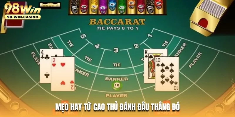 Mẹo hay từ cao thủ đánh đâu thắng đó